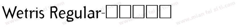 Wetris Regular字体转换